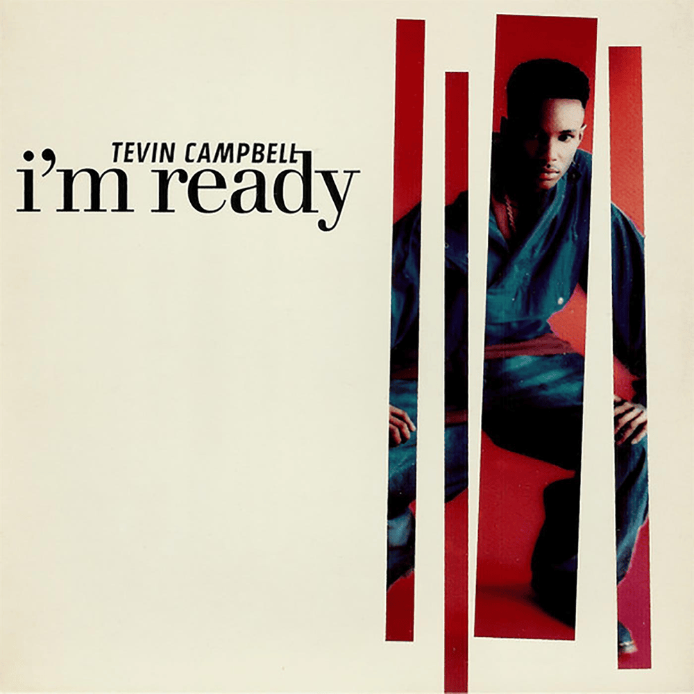 I’m Ready by Tevin Campbell