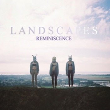 Reminiscence by Landscapes