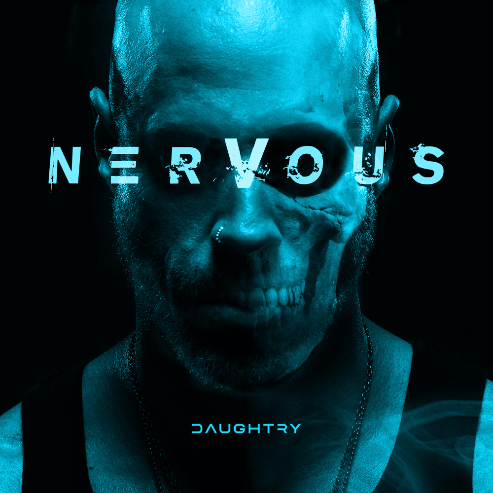 Album cover art for "NERVOUS" by Daughtry