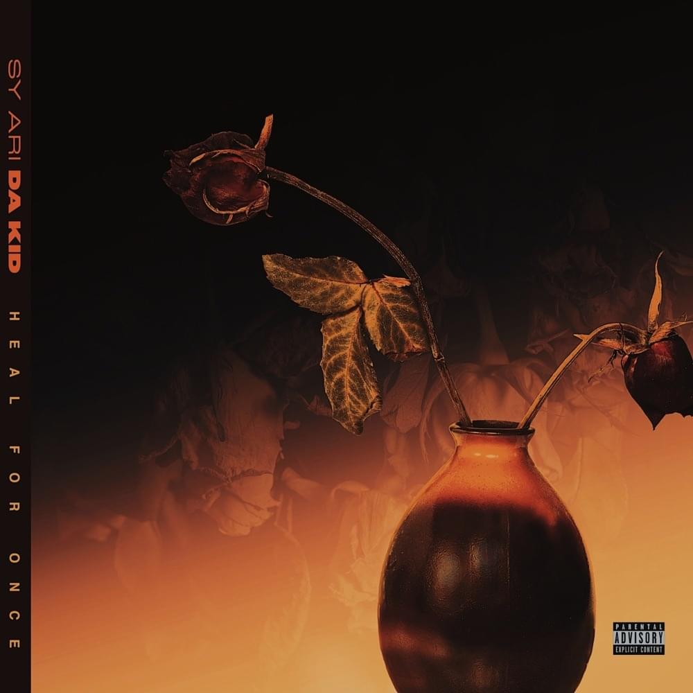 Album cover art for "Heal For Once" by Sy Ari da Kid