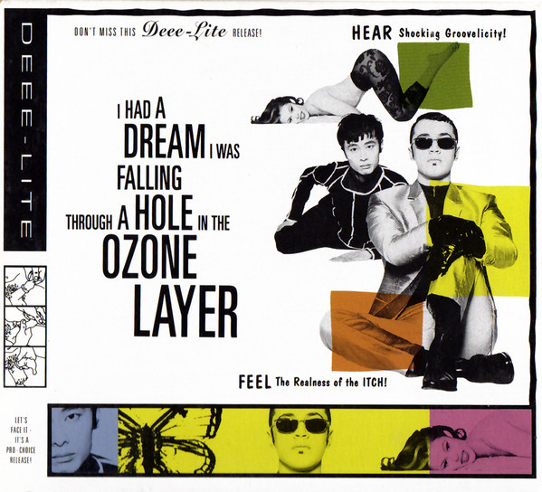 I Had a Dream I Was Falling Through a Hole in the Ozone Layer by Deee-Lite