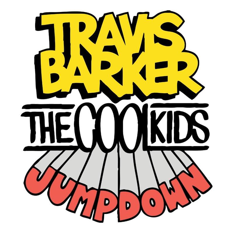 Album cover art for "Jump Down" by Travis Barker & The Cool Kids
