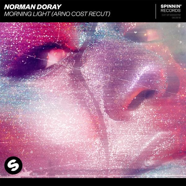 Morning Light (Arno Cost Recut) by Norman Doray