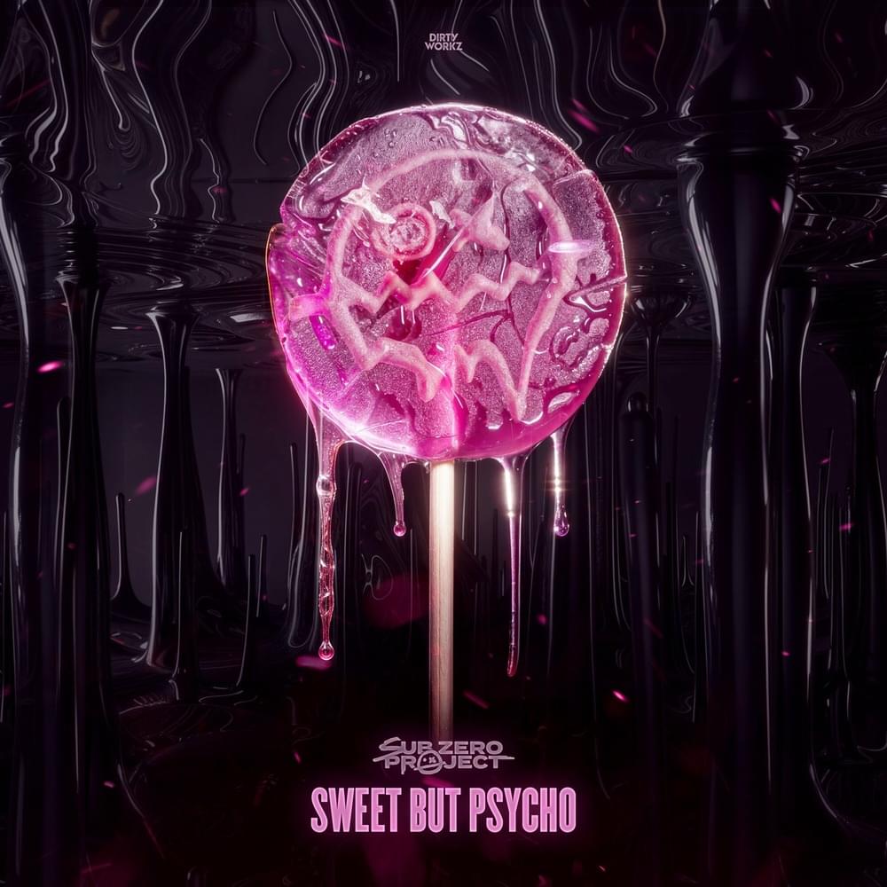 Album cover art for "Sweet But Psycho" by Sub Zero Project