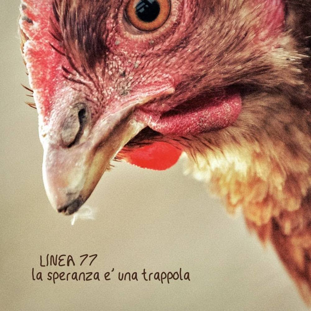 Album cover art for "La speranza è una trappola" by Linea 77