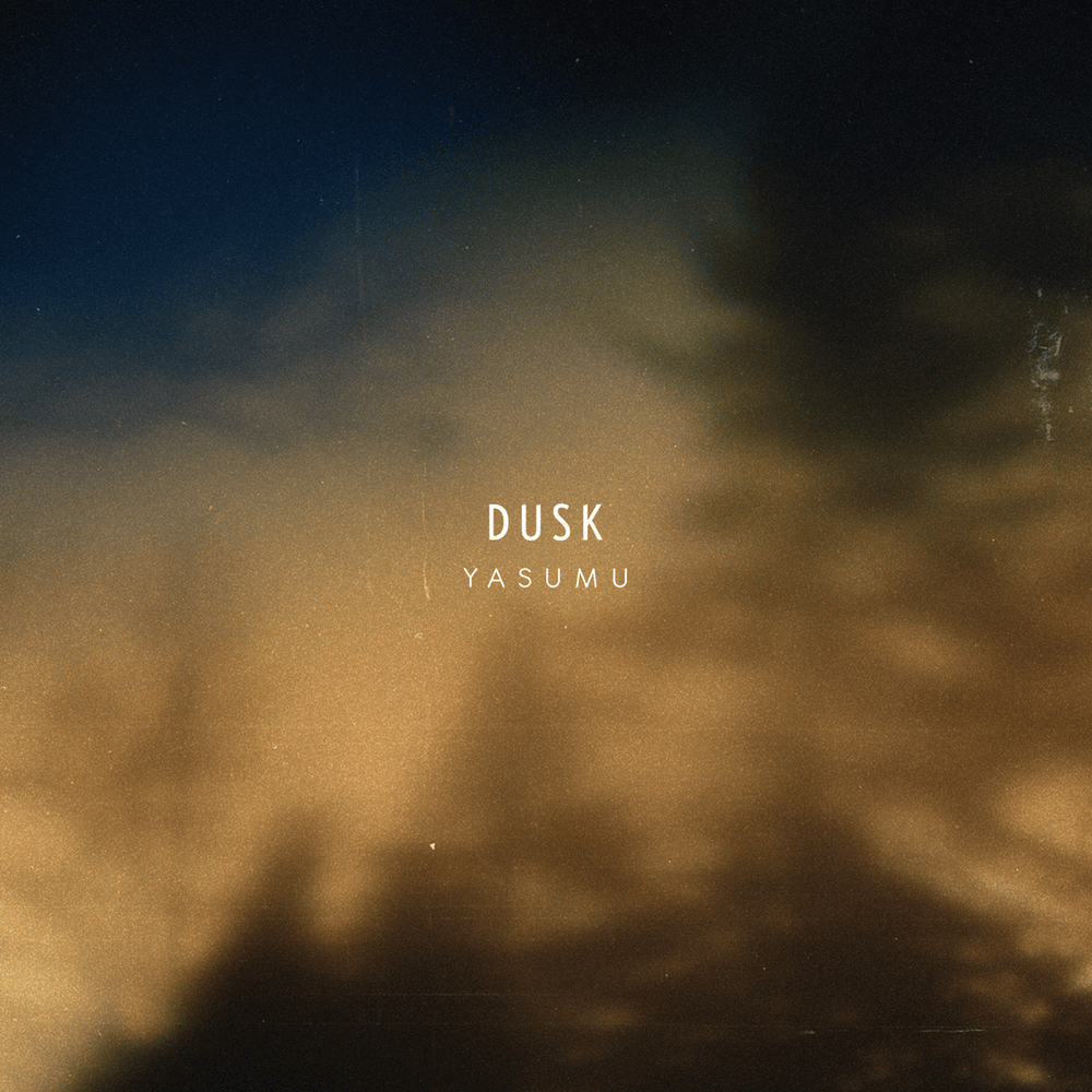 Album cover art for "Dusk" by Yasumu