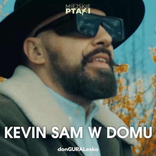 Album cover art for "Kevin Sam W Domu" by donGURALesko