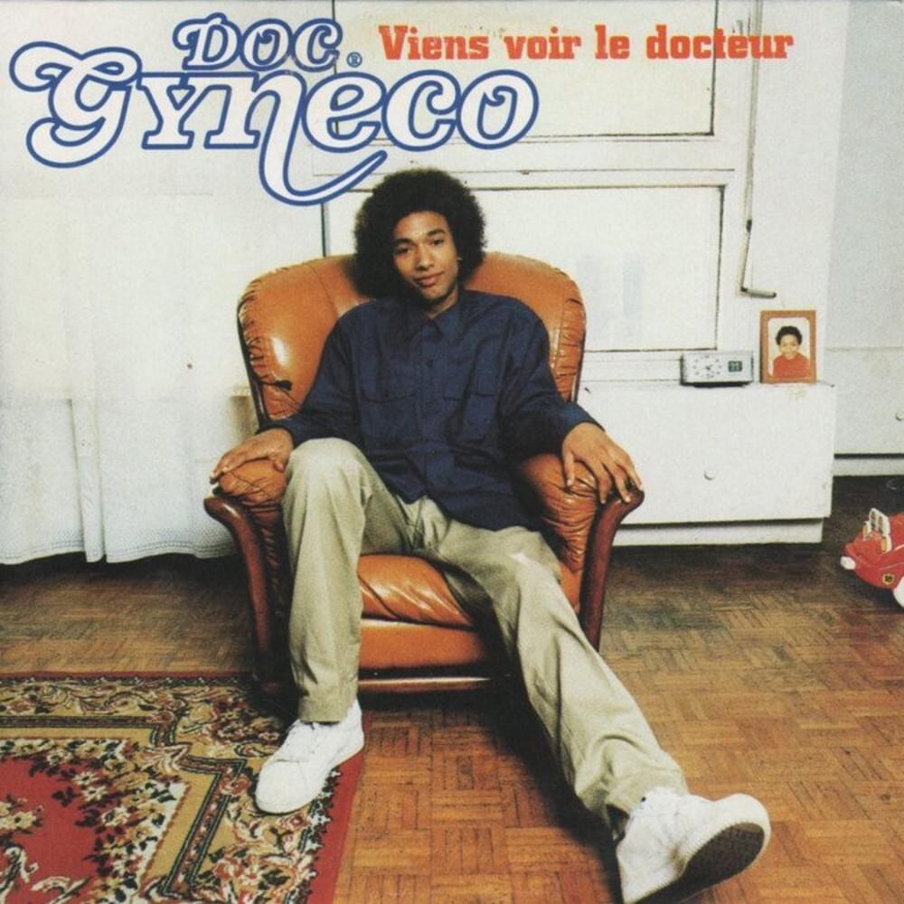 Viens voir le docteur by Doc Gynéco
