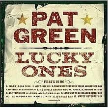 Don’t Break My Heart Again by Pat Green