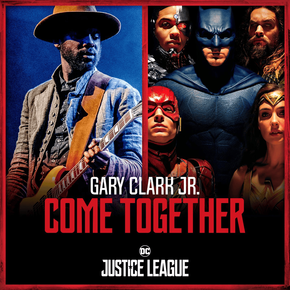 Come Together by Gary Clark Jr.