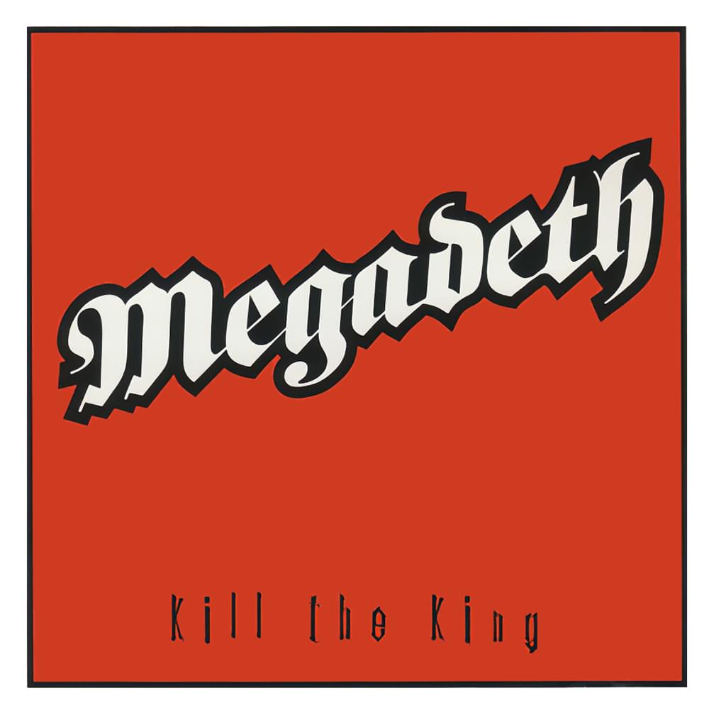 Album cover art for "Kill the King" by Megadeth