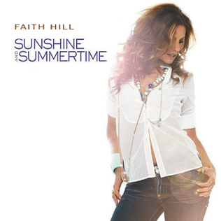 Album cover art for "Sunshine and Summertime" by Faith Hill