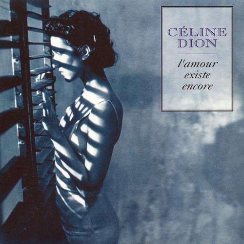 Album cover art for "L'amour existe encore" by Céline Dion