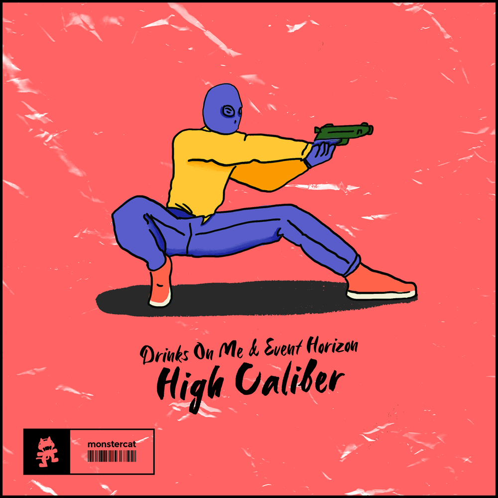 Album cover art for "High Caliber" by Drinks On Me