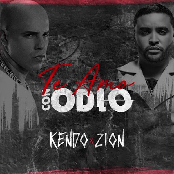 Te Amo Con Odio by Kendo Kaponi