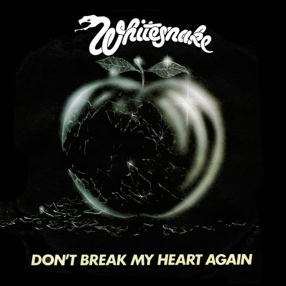 Album cover art for "Don’t Break My Heart Again" by Whitesnake