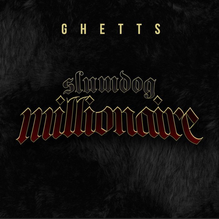Album cover art for "Slumdog Millionaire" by Ghetts