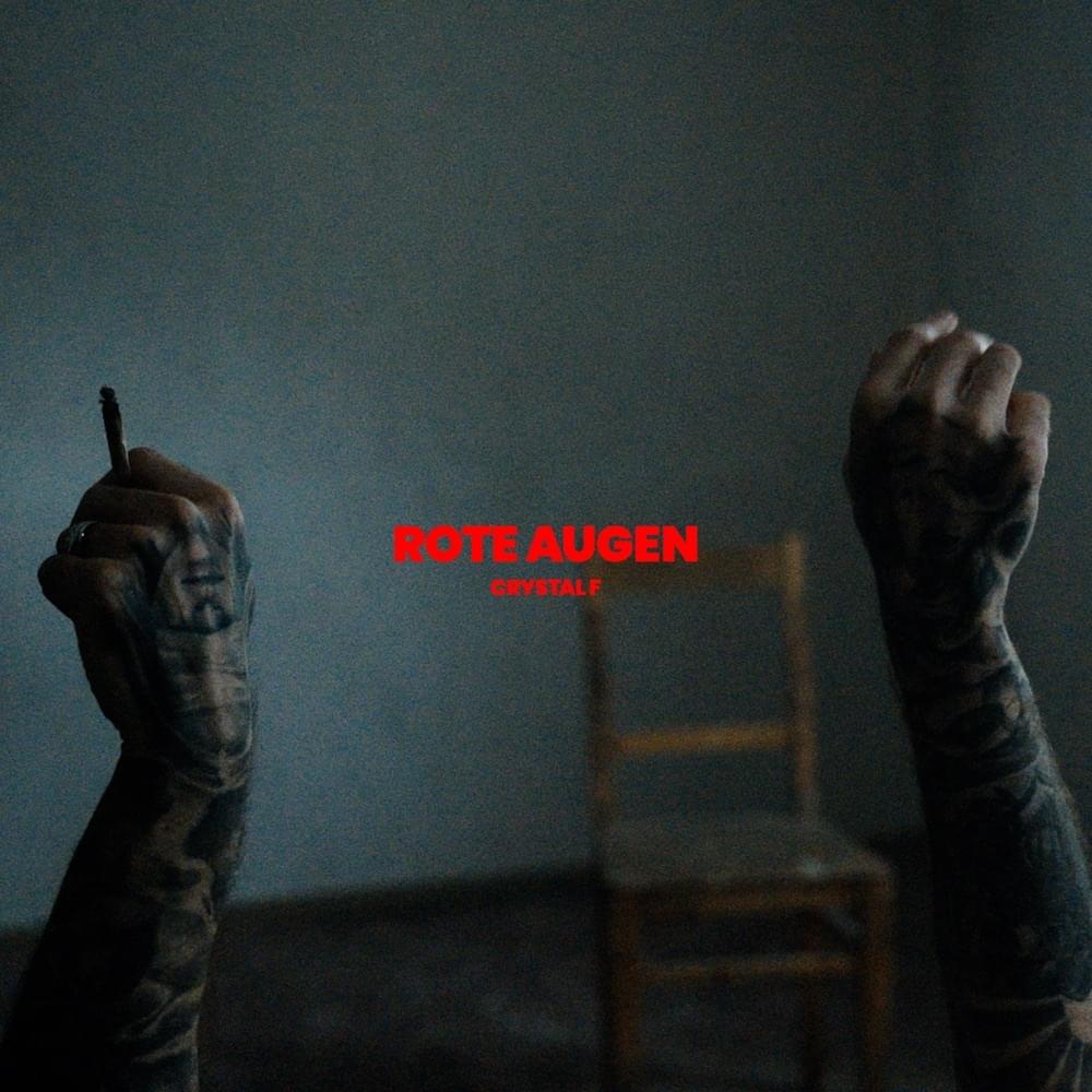 Album cover art for "Rote Augen" by Crystal F