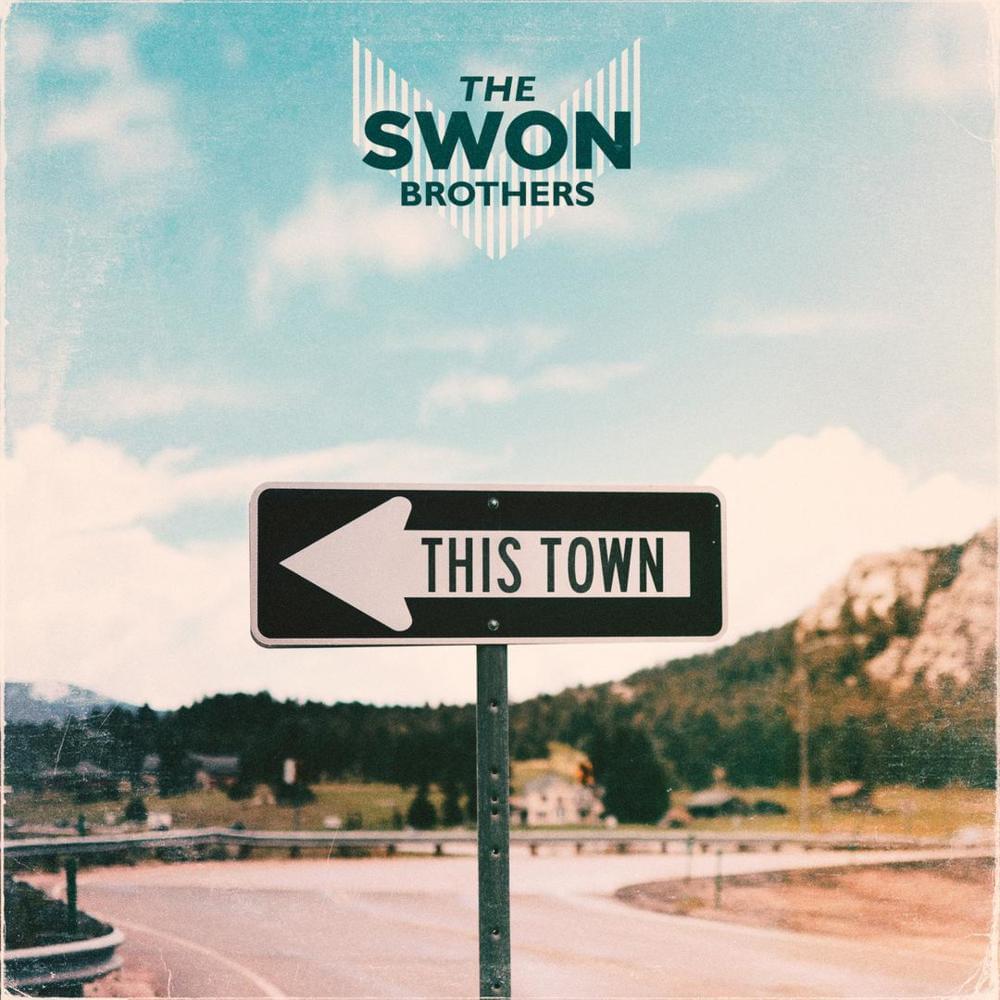 Album cover art for "This Town" by The Swon Brothers