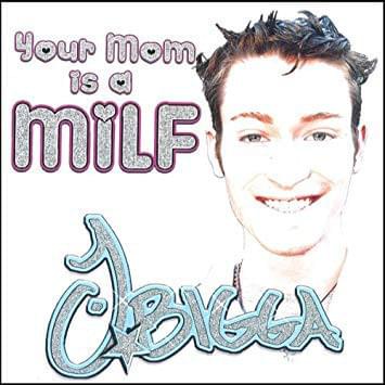 Album cover art for "Your Mom Is A Milf" by J Bigga