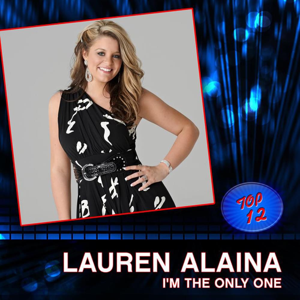 Album cover art for "I’m the Only One" by Lauren Alaina