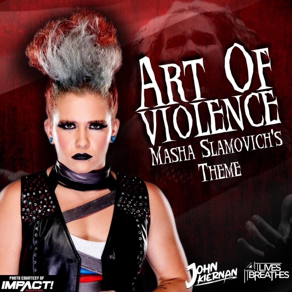 Album cover art for "Art of Violence (Masha Slamovich Theme)" by John Kiernan & It Lives, It Breathes