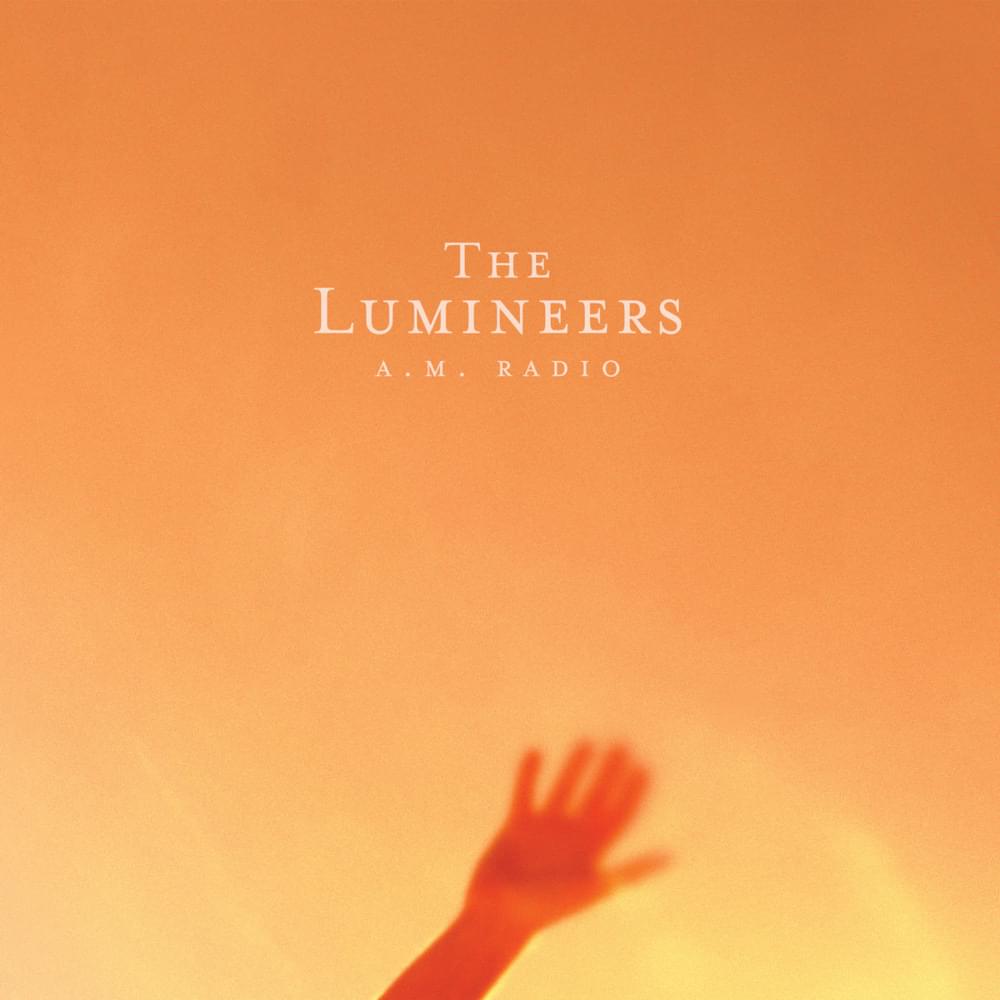 Album cover art for "A.M. RADIO" by ​The Lumineers