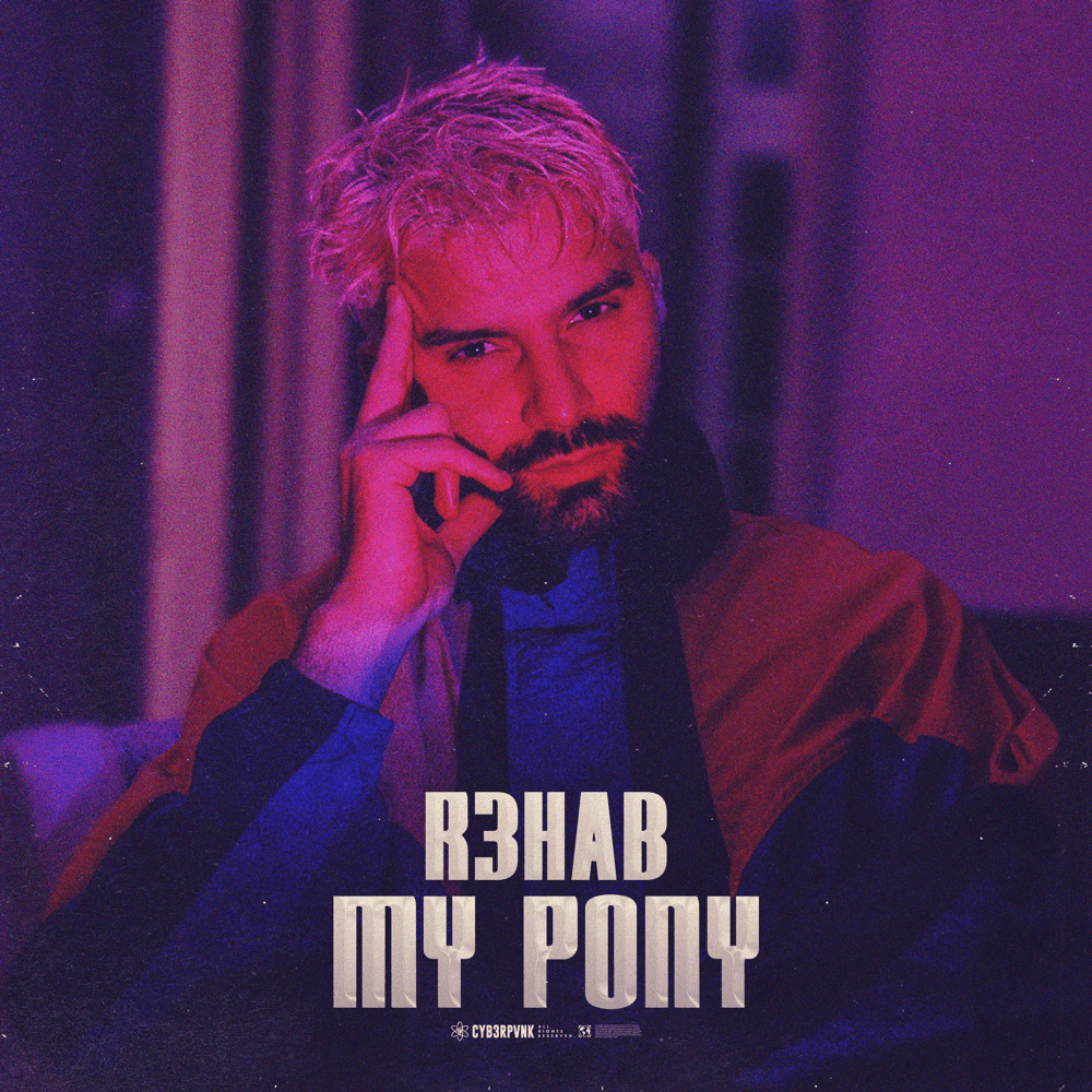 Album cover art for "My Pony" by R3HAB