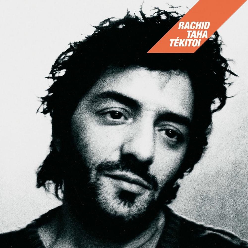 Rock el casbah by Rachid Taha