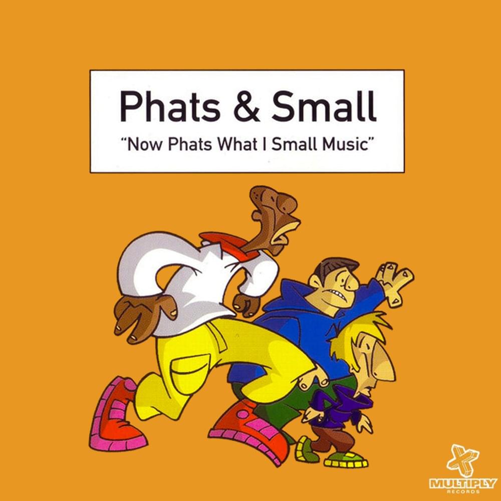 Theme From “Sauce” by Phats & Small