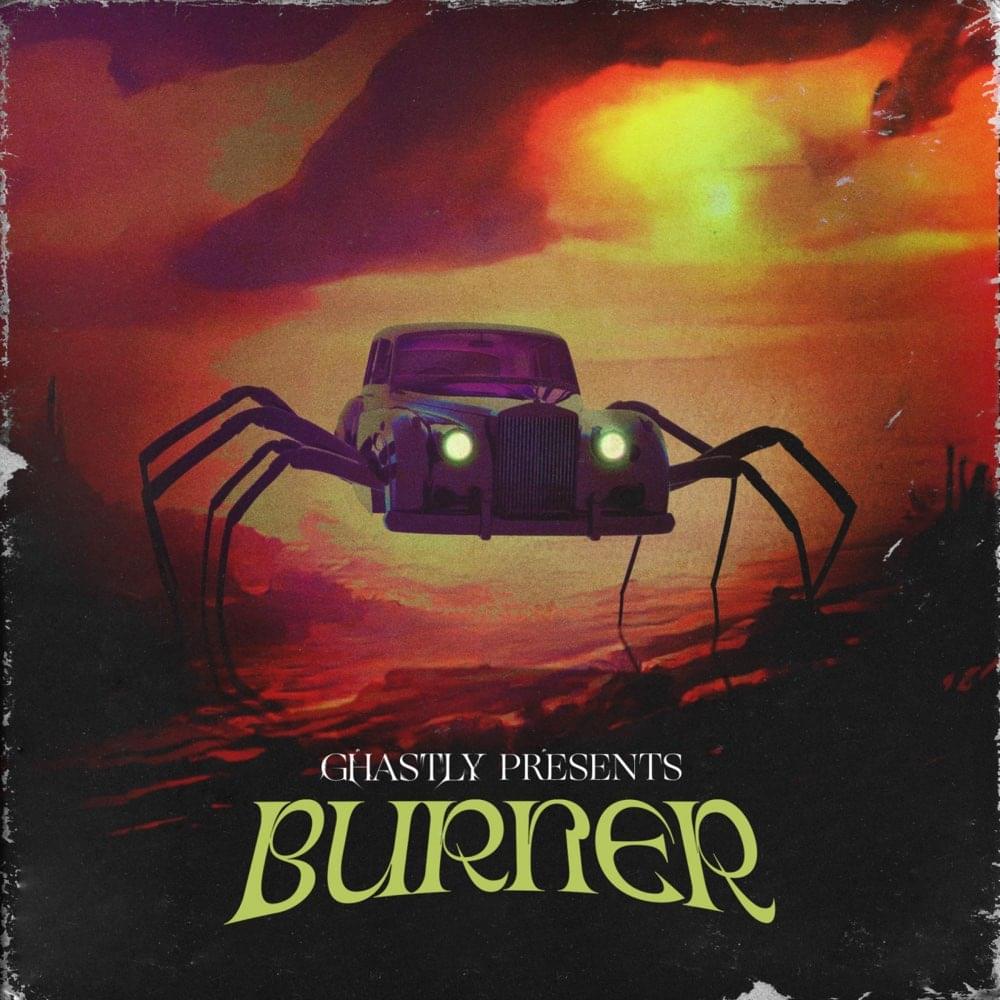 Album cover art for "Burner" by Ghastly
