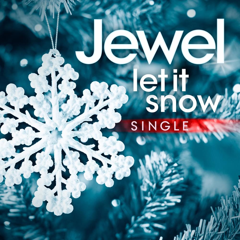 Album cover art for "Let It Snow! Let It Snow! Let It Snow!" by Jewel