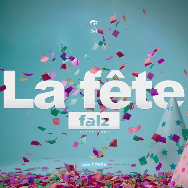Album cover art for "La Fête" by Falz