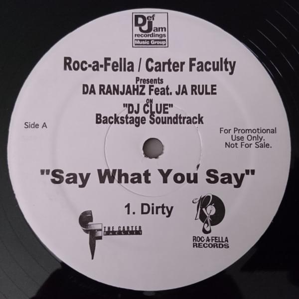 Album cover art for "Say What U Say" by DJ Clue & Ja Rule
