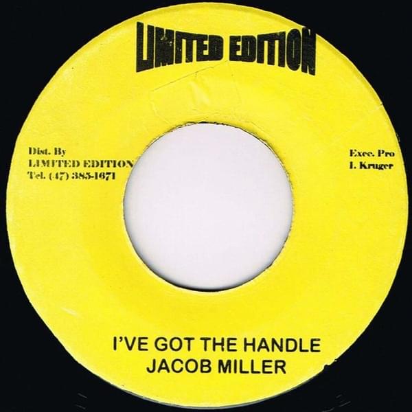 I’ve Got The Handle by Jacob Miller