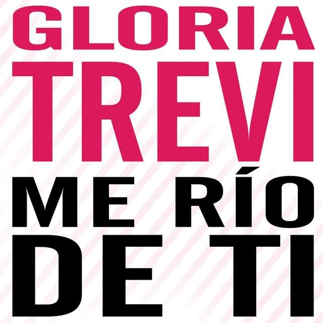 Album cover art for "Me Río De Ti" by Gloria Trevi