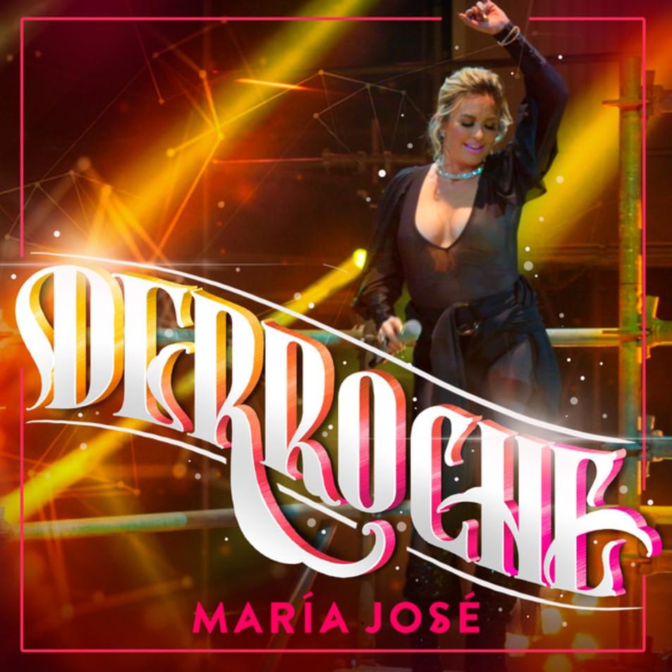 Album cover art for "Derroche [En vivo]" by María José