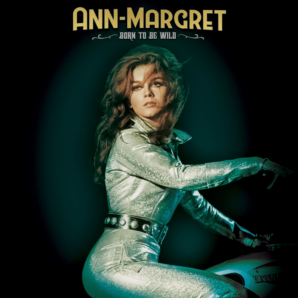 Can’t Take My Eyes Off You by Ann-Margret