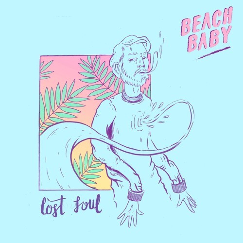 Lost Soul by Beach Baby