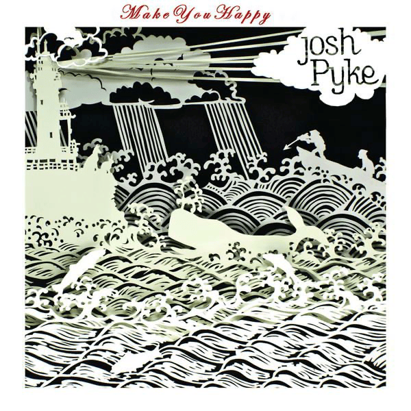 Album cover art for "Make You Happy" by Josh Pyke