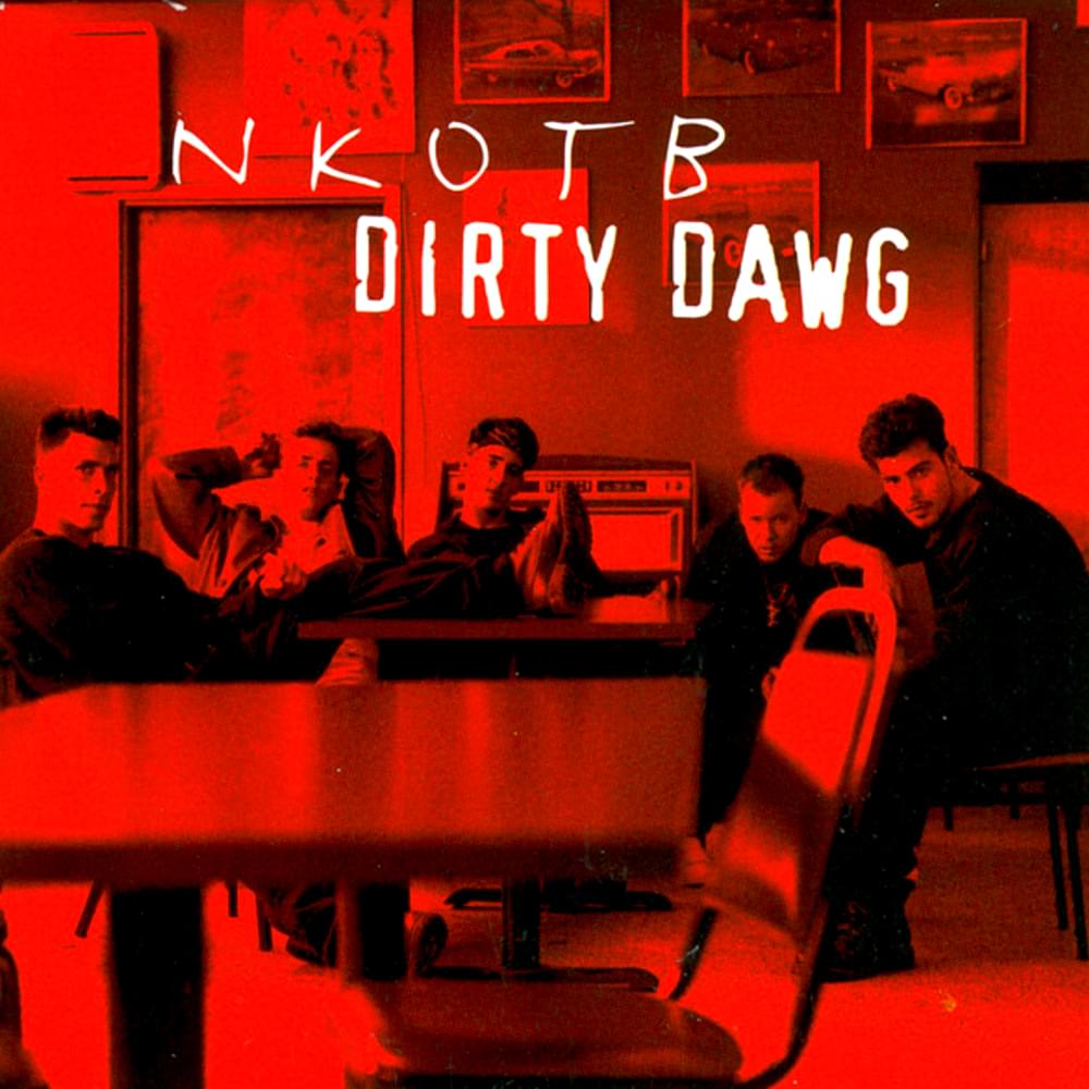Album cover art for "Dirty Dawg" by New Kids On the Block & Nice & Smooth