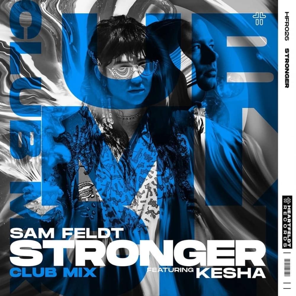 Album cover art for "Stronger (Club Mix)" by Sam Feldt