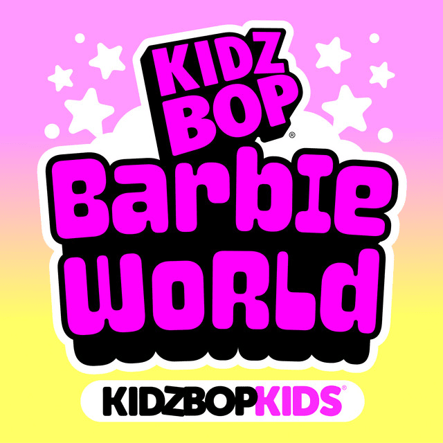 Album cover art for "Barbie World" by KIDZ BOP Kids