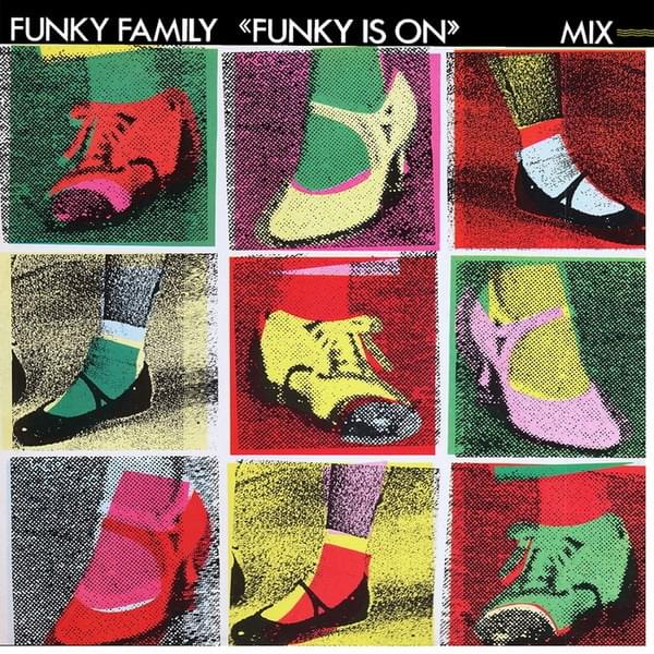 Album cover art for "Funky Is On" by Funky Family