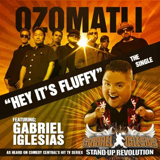 Hey, It’s Fluffy! by Ozomatli