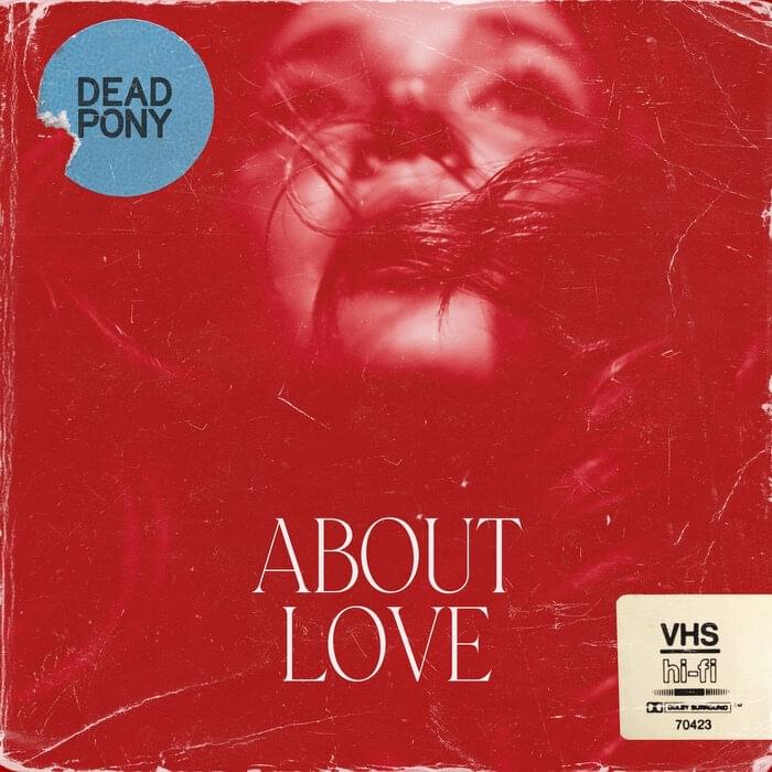 About Love by Dead Pony