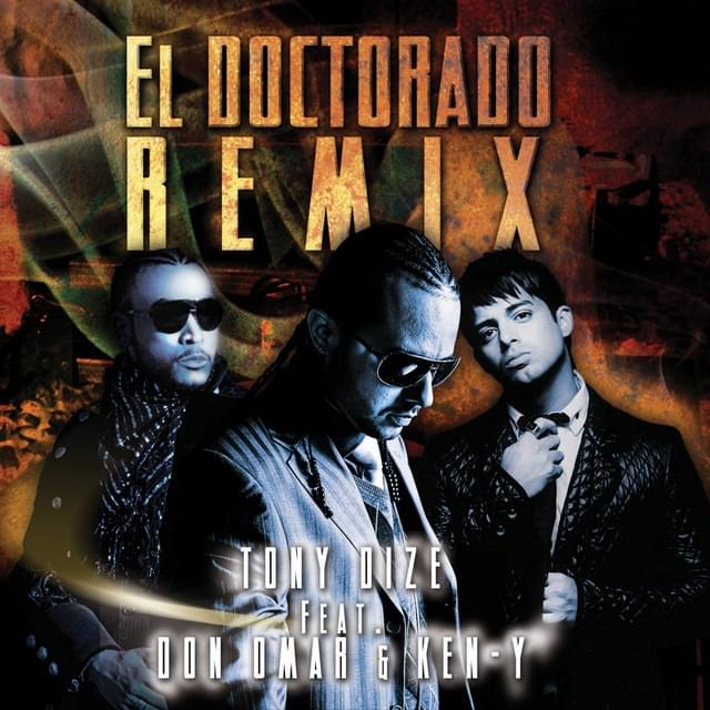 El Doctorado (Remix) by Tony Dize