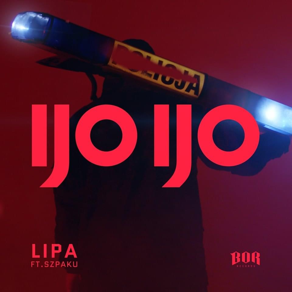IJO IJO by Lipa (B.O.R.)