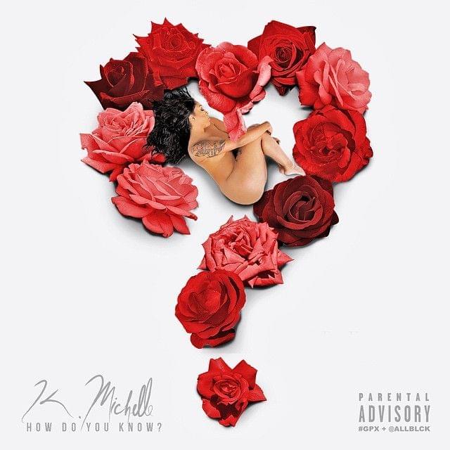 Album cover art for "How Do You Know?" by K. Michelle