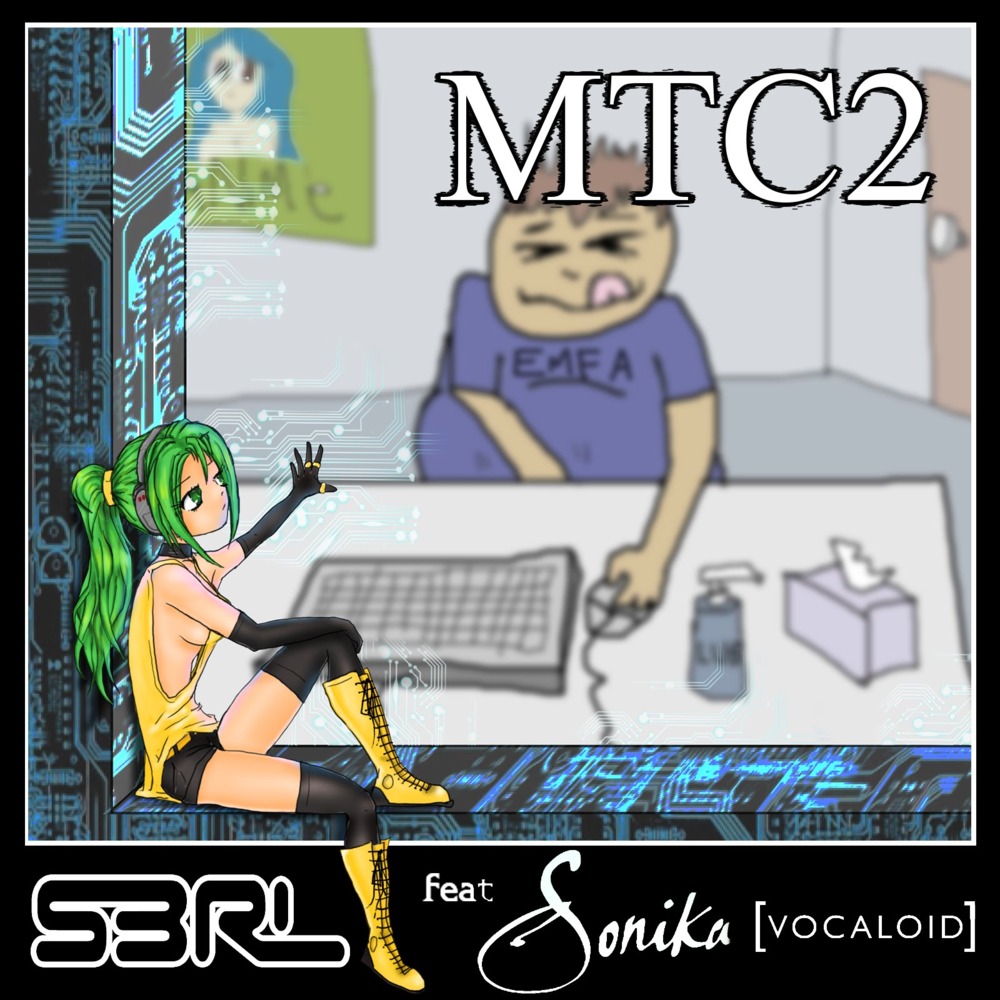 Album cover art for "MTC2" by S3RL & SONiKA